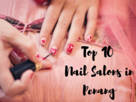 Top 10 Nail Salons in Penang picture