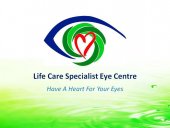 Life Care Specialist Eye Centre business logo picture
