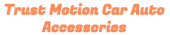 Trust Motion Car Auto Accessories business logo picture