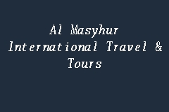 al masyhur international travel and tours