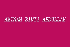 AMINAH BINTI ABDULLAH business logo picture