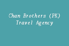 chan brothers (pk) travel agency sdn.bhd