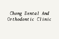 Chong Dental And Orthodontic Clinic business logo picture