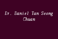 Dr. Daniel Tan Seong Chuan business logo picture