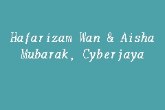 Hafarizam Wan & Aisha Mubarak, Cyberjaya, Firma guaman in ...