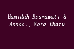 Hamidah Rosmawati & Assoc., Kota Bharu business logo picture