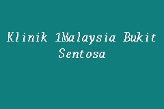 Klinik 1Malaysia Bukit Sentosa business logo picture