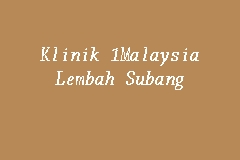 Klinik 1Malaysia Lembah Subang business logo picture
