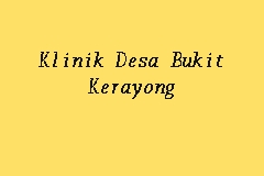 Klinik Desa Bukit Kerayong business logo picture
