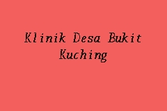 Klinik Desa Bukit Kuching business logo picture
