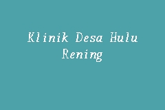 Klinik Desa Hulu Rening business logo picture