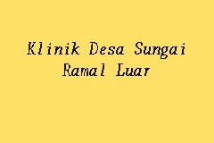 Klinik Desa Sungai Ramal Luar business logo picture