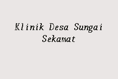 Klinik Desa Sungai Sekamat business logo picture
