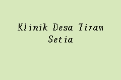 Klinik Desa Tiram Setia business logo picture