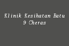 Klinik Kesihatan Batu 9 Cheras business logo picture