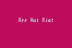 Wee wui kiat