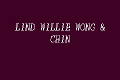 LIND, WILLIE, WONG & CHIN business logo picture