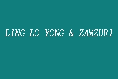 LING LO YONG & ZAMZURI business logo picture