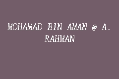 MOHAMAD BIN AMAN @ A. RAHMAN business logo picture