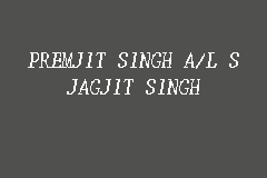 PREMJIT SINGH A/L S JAGJIT SINGH business logo picture