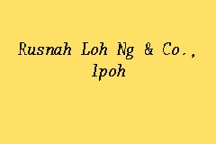 Rusnah Loh Ng & Co., Ipoh business logo picture