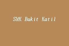 SMK Bukit Katil, Secondary School in Melaka