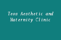 Teos Aesthetic and Maternity Clinic business logo picture