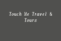 touch me travel & tours sdn bhd