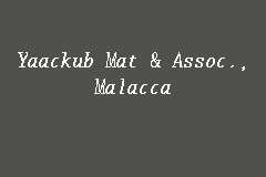 Yaackub Mat Assoc Malacca Legal Firm In Jalan Hang Tuah